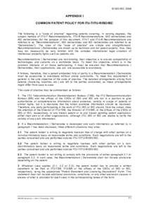 © ISO/IECAPPENDIX I COMMON PATENT POLICY FOR ITU-T/ITU-R/ISO/IEC  The following is a 