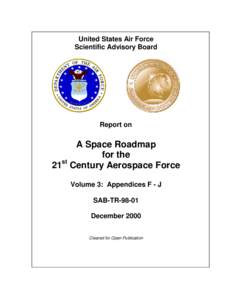 United States Air Force Scientific Advisory Board Report on  A Space Roadmap