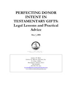 PERFECTING DONOR INTENT IN TESTAMENTARY GIFTS: Legal Lessons and Practical Advice May 1, 2008