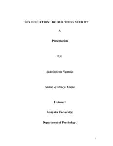 Sexuality and society / Fertility / Sex education / Human sexuality / Prevention of HIV/AIDS / Abstinence-only sex education / Human sexual activity / Homosexuality / Virginity / Sexual intercourse / Sex education curriculum / Sex education in the United States