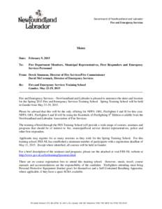 Government of Newfoundland and Labrador Fire and Emergency Services Memo Date: February 9, 2015 To: