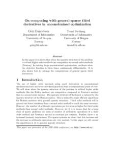 On computing with general sparse third derivatives in unconstrained optimization Geir Gundersen Department of Informatics University of Bergen Norway