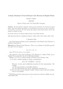 A Study of Kummer’s Proof of Fermat’s Last Theorem for Regular Primes MANJIL P. SAIKIA1 MATS137 Summer Project under Prof. Kapil Hari Paranjape. Abstract. We study Kummer’s approach towards proving the Fermat’s l