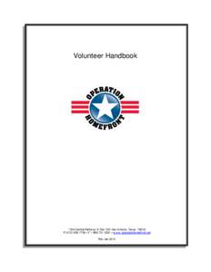 Volunteer HandbookCentral Parkw ay S. Ste 100• San Antonio, TexasP • F • w w w .operationhomefront.net Rev Jan 2015