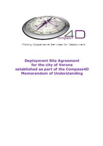 FUTURE NETWORKS  Deployment Site Agreement for the city of Verona established as part of the Compass4D Memorandum of Understanding