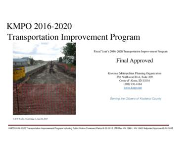 KMPOTransportation Improvement Program Fiscal Year’sTransportation Improvement Program Final Approved Kootenai Metropolitan Planning Organization