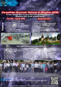 Carpathian Summer School of Physics 2016 Exotic Nuclei and Nuclear/Particle Astrophysics (VI) Physics with small accelerators topics
