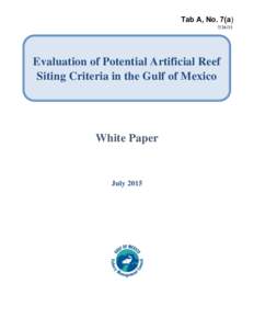 Tab A, No. 7(aEvaluation of Potential Artificial Reef Siting Criteria in the Gulf of Mexico