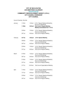CITY OF BOCA RATON 2016 MEETINGS CALENDAR (RevisedCOMMUNITY REDEVELOPMENT AGENCY (C.R.A.) CITY COUNCIL WORKSHOP