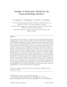 LexInfo: A Declarative Model for the Lexicon-Ontology Interface P. Cimiano a,∗ , P. Buitelaar b , J. McCrae a , M. Sintek c a Semantic  Computing Group, Cognitive Interaction Technology Center of