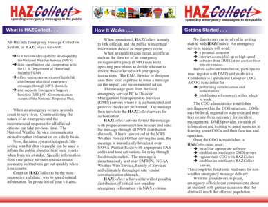 HAZCollect  HAZCollect speeding emergency messages to the public