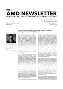 AMD NEWSLETTER  The Newsletter of the Autonomous Mental Development Technical Committee Developmental Robotics Machine Intelligence Neuroscience