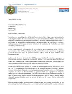 28 de febrero de 2018 Hon. Ricardo Rosselló Nevares Gobernador La Fortaleza San Juan, PR Estimado señor Gobernador: