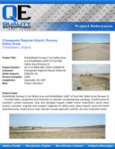 Chesapeake Regional Airport, Runway Safety Areas Chesapeake, Virginia Project Title:  Rehabilitate Runway 5 End Safety Area