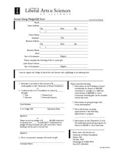 Annual Giving Pledge/Gift Form  www.las.illinois.edu/giving Name Home Address