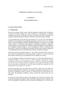 16 DecemberEU-REPUBLIC OF MOLDOVA VISA DIALOGUE ACTION PLAN ON VISA LIBERALISATION