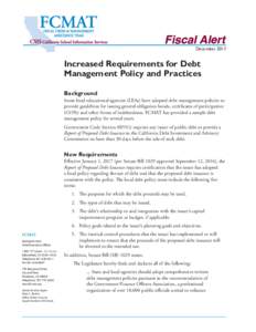 Fiscal Alert  December 2017 Increased Requirements for Debt Management Policy and Practices