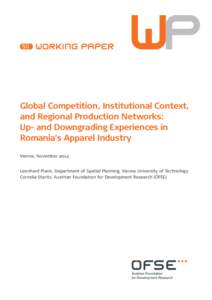 50  Global Competition, Institutional Context, and Regional Production Networks: Up- and Downgrading Experiences in Romania’s Apparel Industry