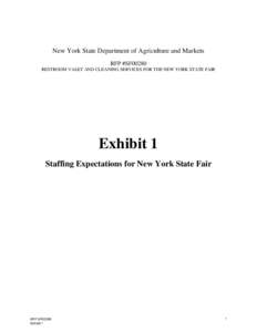 New York State Department of Agriculture and Markets RFP #SF00280 RESTROOM VALET AND CLEANING SERVICES FOR THE NEW YORK STATE FAIR Exhibit 1 Staffing Expectations for New York State Fair
