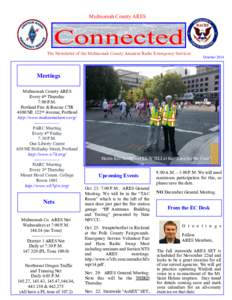 Multnomah County ARES  Connected The Newsletter of the Multnomah County Amateur Radio Emergency Services  October 2014