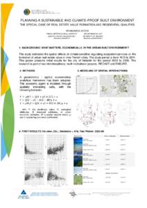PLANNING A SUSTAINABLE AND CLIMATE-PROOF BUILT ENVIRONMENT THE SPECIAL CASE OF REAL ESTATE VALUE FORMATION AND RESIDENTIAL QUALITIES ATHANASIOS VOTSIS FINNISH METEOROLOGICAL INSTITUTE  GEOINFORMATICS UNIT