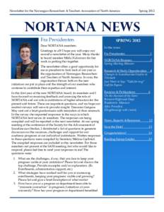 Newsletter for the Norwegian Researchers & Teachers Association of North America  Spring 2012 NORTANA NEWS Fra Presidenten