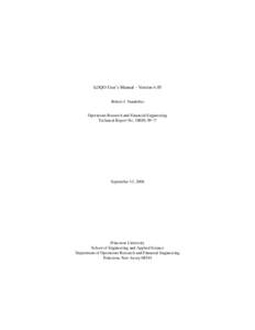 LOQO User’s Manual – Version 4.05 Robert J. Vanderbei Operations Research and Financial Engineering Technical Report No. ORFE-99-??  September 13, 2006