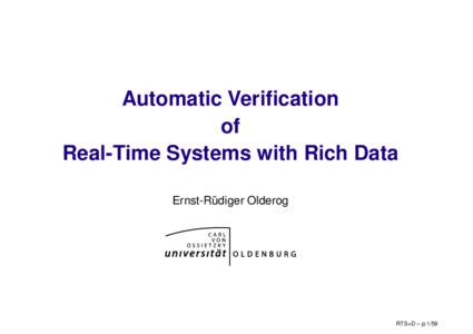 Automatic Verification of Real-Time Systems with Rich Data Ernst-Rudiger ¨ Olderog