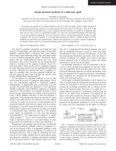 RAPID COMMUNICATIONS  PHYSICAL REVIEW B 71, 201305共R兲 共2005兲 Simple quantum feedback of a solid-state qubit Alexander N. Korotkov