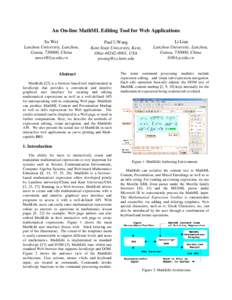 An On-line MathML Editing Tool for Web Applications Su Wei Lanzhou University, Lanzhou, Gansu, 730000, China 