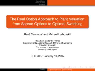 Spread Options Optimal Switching Extensions The Real Option Approach to Plant Valuation: from Spread Options to Optimal Switching