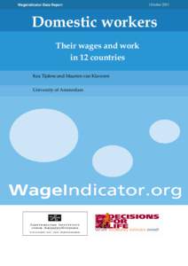 WageIndicator Data Report  October 2011 Domestic workers Their wages and work