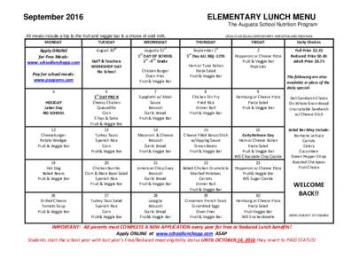 SeptemberELEMENTARY LUNCH MENU The Augusta School Nutrition Program  All meals include a trip to the fruit and veggie bar & a choice of cold milk.