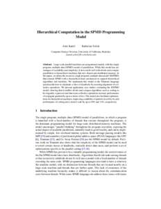 Hierarchical Computation in the SPMD Programming Model Amir Kamil Katherine Yelick