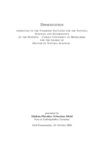 Dissertation submitted to the Combined Faculties for the Natural Sciences and Mathematics of the Ruperto – Carola University of Heidelberg for the degree of Doctor of Natural Sciences