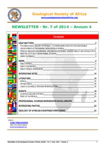 Geological Society of Africa www.geologicalsocietyofafrica.org NEWSLETTER - Nr. 7 of 2014 – Annum 4 Contents GSAF MATTERS