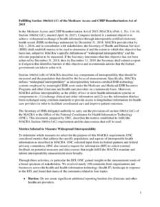 Fulfilling Section 106(b)(1)(C) of the Medicare Access and CHIP Reauthorization Act of 2015 In the Medicare Access and CHIP Reauthorization Act ofMACRA) (Pub. L. No. 114–10, Section 106(b)(1)(C), enacted April 1