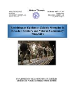 Selected Suicide Indicators for Nevada’s Military Community  & Veterans

