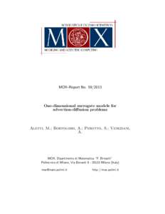 MOX–Report NoOne-dimensional surrogate models for advection-diffusion problems  Aletti, M.; Bortolossi, A.; Perotto, S.; Veneziani,