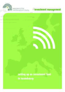 investment management  setting up an investment fund in luxembourg  table of contents