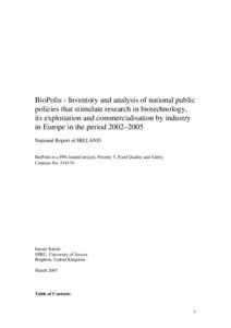 BioPolis - Inventory and analysis of national public policies that stimulate research in biotechnology, its exploitation and commercialisation by industry in Europe in the period 2002–2005