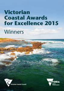 Victorian Coastal Awards for Excellence 2015 Winners  Victorian Coastal Awards for Excellence 2015