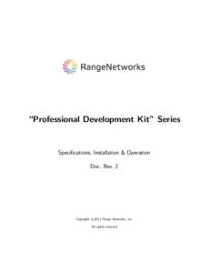“Professional Development Kit” Series  Specifications, Installation & Operation Doc. Rev. 2  c