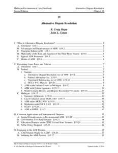 Environmental Law Section: Michigan Environmental Law Deskbook 2nd Edition: Chapter 19 Alternative Dispute Resolution