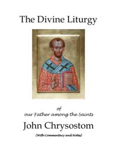 The Divine Liturgy  of our Father among the Saints  John Chrysostom