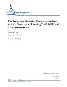 The Protection of Lawful Commerce in Arms Act: An Overview of Limiting Tort Liability of Gun Manufacturers