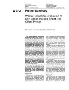 Project SummaryWaste Reduction Evaluation of Soy-Based Ink at a Sheet-Fed Offset Printer