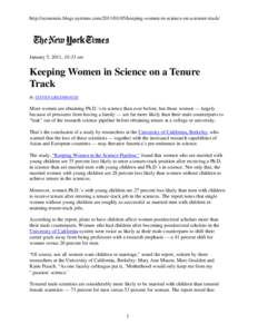 http://economix.blogs.nytimes.comkeeping-women-in-science-on-a-tenure-track/  January 5, 2011, 10:33 am Keeping Women in Science on a Tenure Track