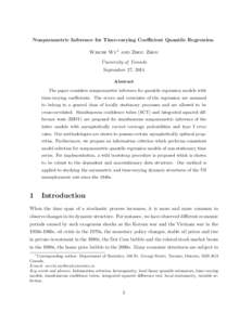 Nonparametric Inference for Time-varying Coeﬃcient Quantile Regression Weichi Wu1 and Zhou Zhou University of Toronto September 27, 2014 Abstract The paper considers nonparametric inference for quantile regression mode