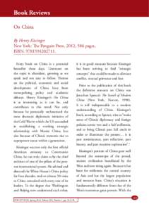 Book Reviews On China By Henry Kissinger New York: The Penguin Press, 2012, 586 pages, ISBN: Every book on China is a potential